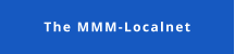 The MMM-Localnet