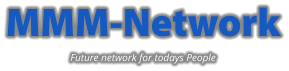 MMM-Network Future network for todays People