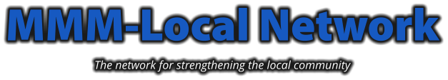 MMM-Local Network The network for strengthening the local community