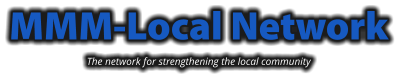 MMM-Local Network The network for strengthening the local community
